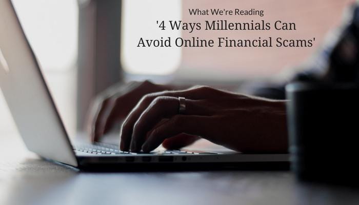 Millennials Avoid Financial Scams