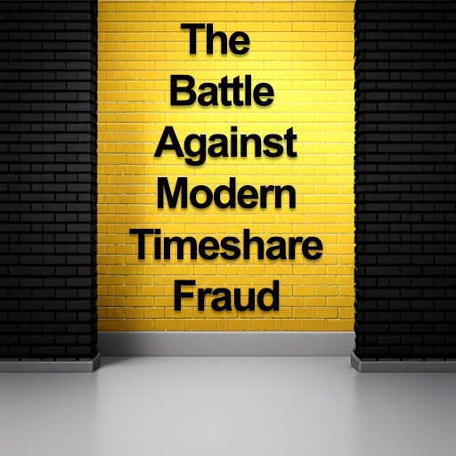 The Battle Against Modern Timeshare Fraud