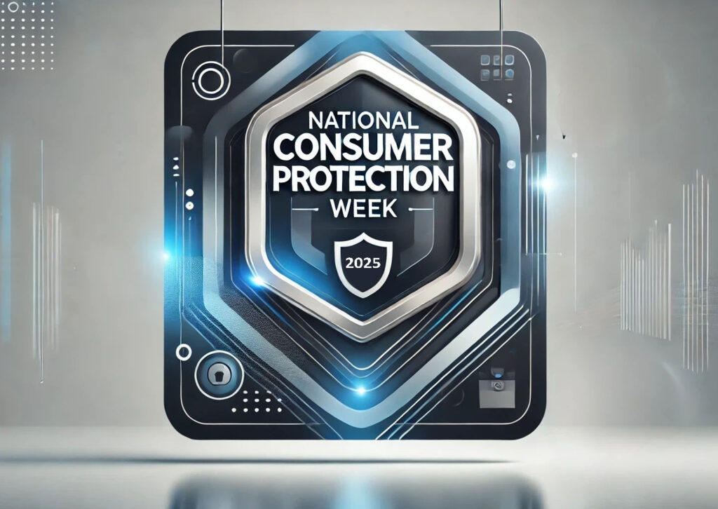 Empower Yourself During Consumer Protection Week